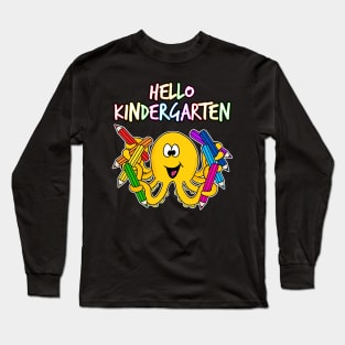 Hello Kindergarten Octopus, First Day Of School Long Sleeve T-Shirt